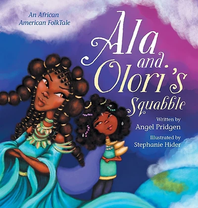 Ala and Olori's Squabble: An African American FolkTale