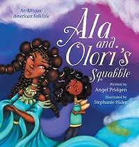 Ala and Olori's Squabble: An African American FolkTale