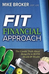 Fit Financial Approach: The Candid Truth About Being Both Health & Wealth