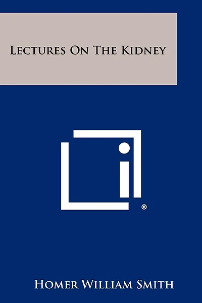 Lectures On The Kidney