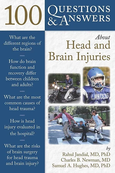 100 Questions & Answers About Head And Brain Injuries