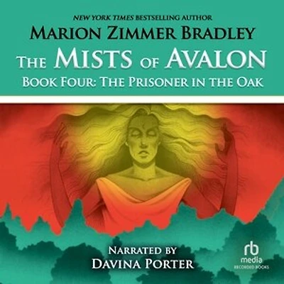 The Mists of Avalon: The Prisoner in the Oak
