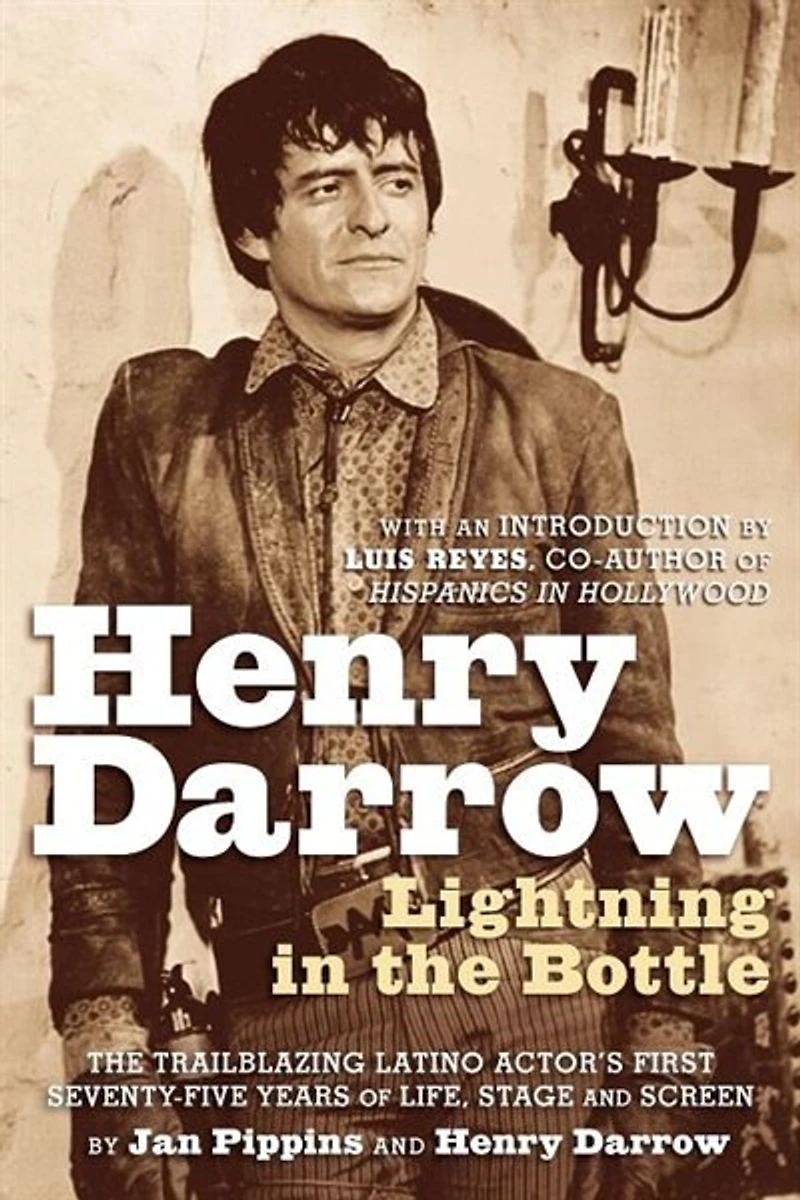 Henry Darrow: Lightning the Bottle (hardback)