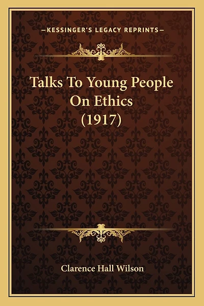 Talks To Young People On Ethics (1917)