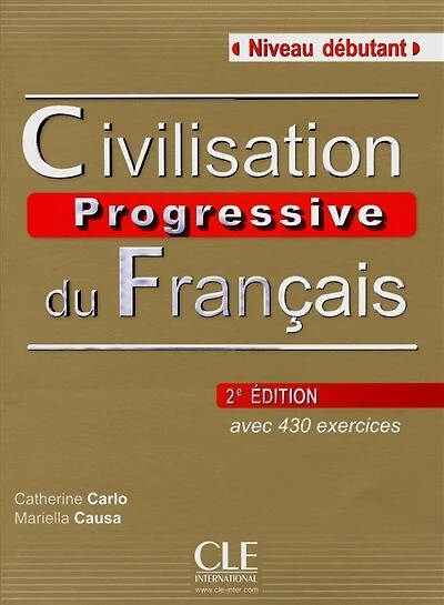 Civilisation progressive du français: A1 débutant