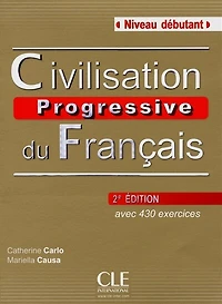 Civilisation progressive du français: A1 débutant
