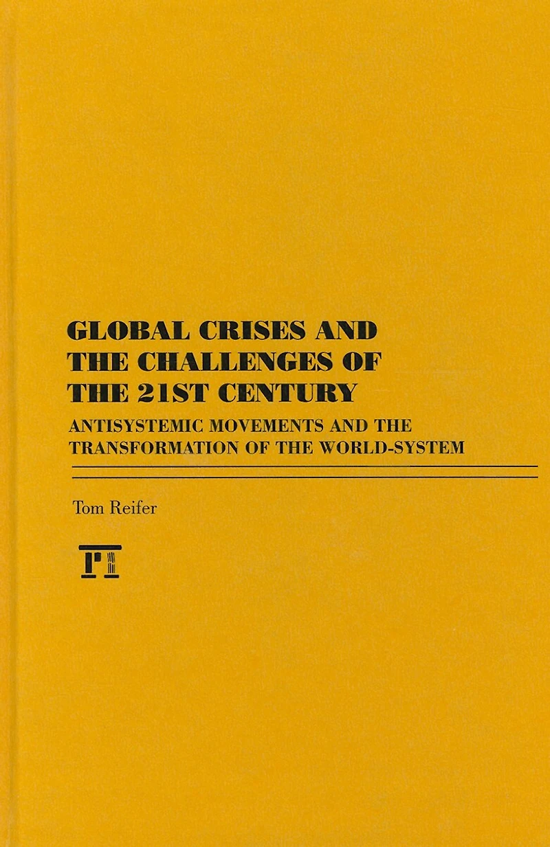 Global Crises and the Challenges of 21st Century