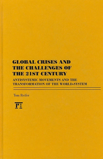 Global Crises and the Challenges of 21st Century
