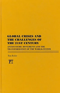 Global Crises and the Challenges of 21st Century