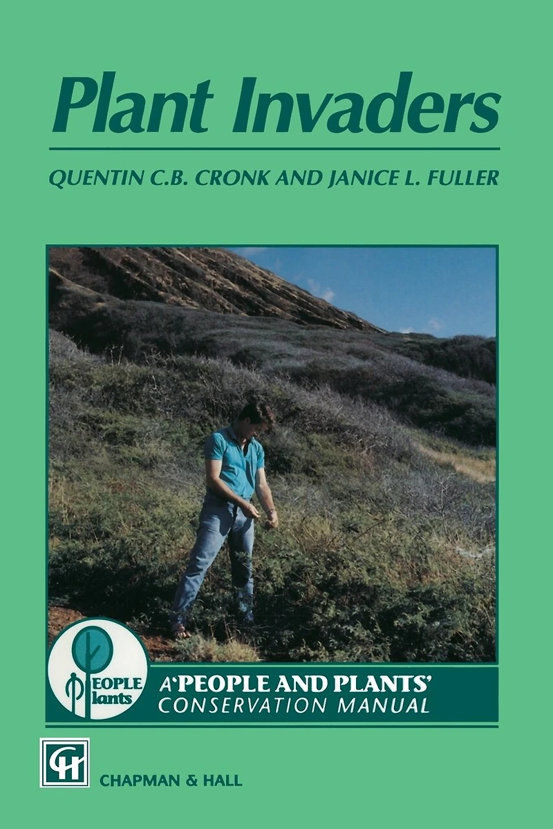 Plant Invaders: The threat to natural ecosystems
