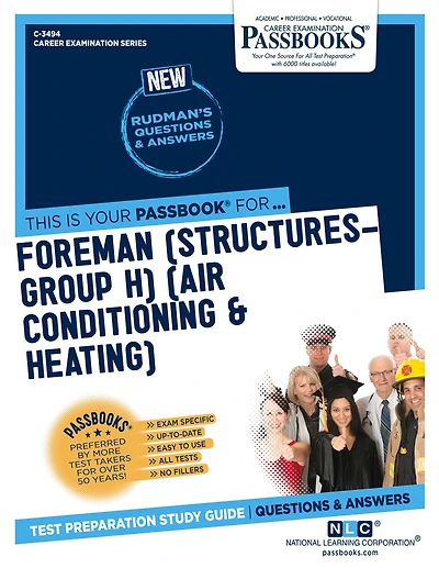 Foreman (Structures–Group H) (Air Conditioning & Heating) (C-3494): Passbooks Study Guide