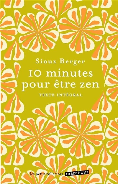 10 min pour etre zen