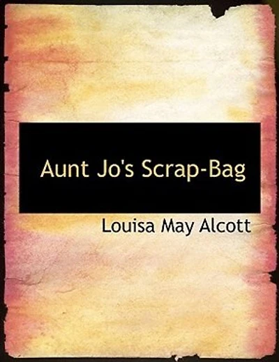 Aunt Jo's Scrap-Bag