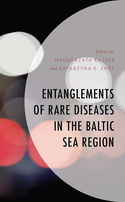 Entanglements of Rare Diseases the Baltic Sea Region