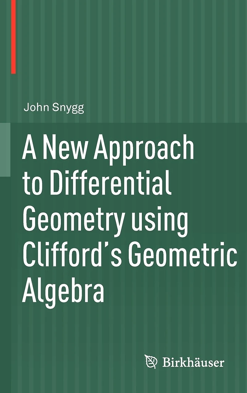 A New Approach to Differential Geometry using Clifford's Geometric Algebra