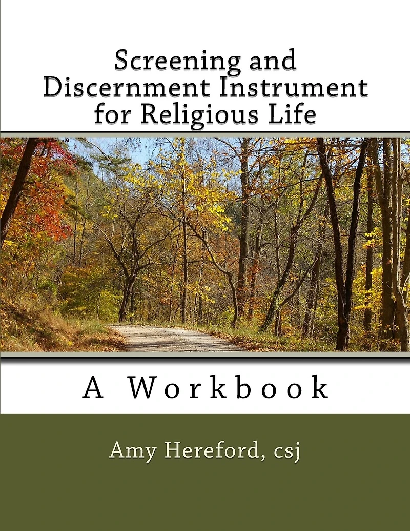 Screening and Discernment Instrument for Religious Life: A Workbook