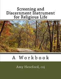 Screening and Discernment Instrument for Religious Life: A Workbook