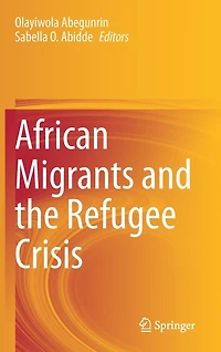 African Migrants And The Refugee Crisis