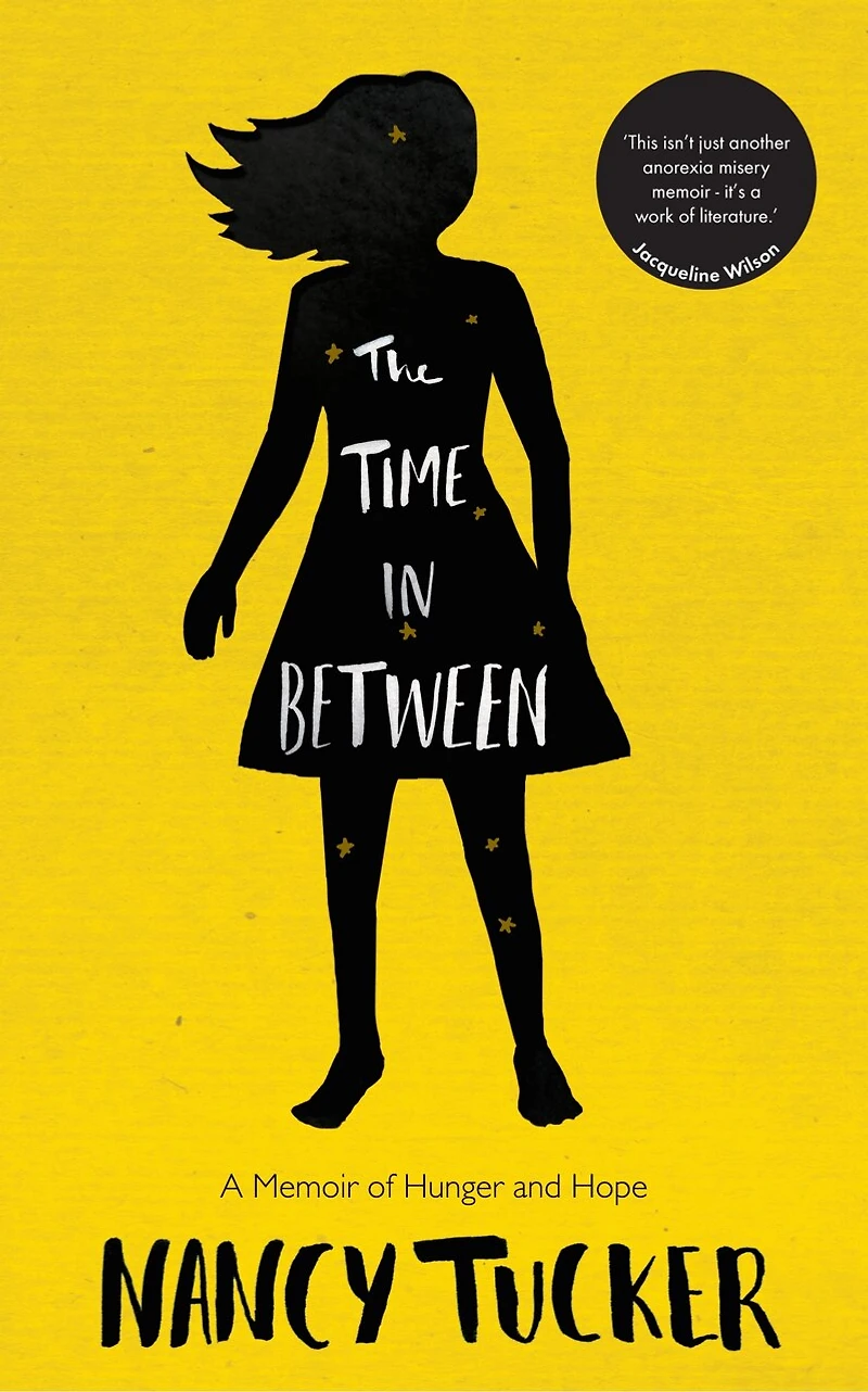 The Time Between: A Memoir Of Hunger And Hope