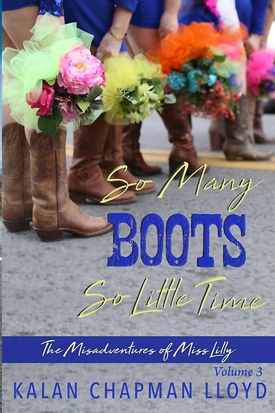 So Many Boots, So Little Time: A Southern chick-lit mystery