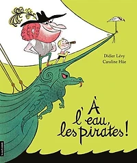 À l'eau, les pirates !