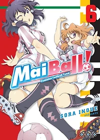 Mai ball! : feminine football team, Vol. 6