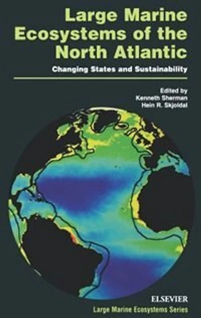Large Marine Ecosystems Of The North Atlantic: Changing States And Sustainability