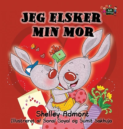 Jeg elsker min mor: I Love My Mom - Danish edition