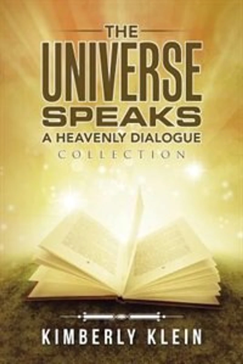 The Universe Speaks A Heavenly Dialogue: Collection