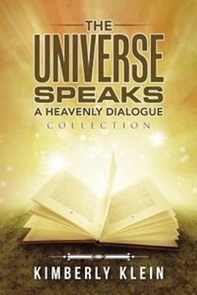 The Universe Speaks A Heavenly Dialogue: Collection
