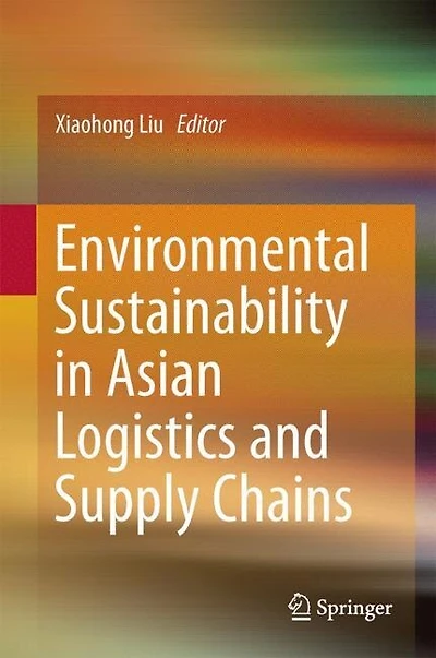 Environmental Sustainability Asian Logistics And Supply Chains