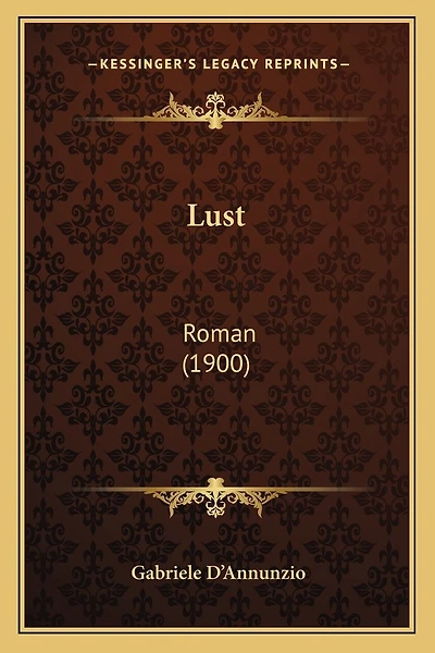 Lust: Roman (1900)