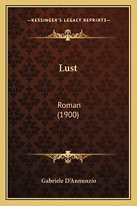 Lust: Roman (1900)