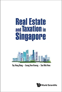 Real Estate And Taxation In Singapore