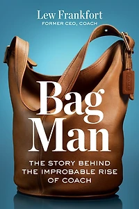 Bag Man: the Story Behind Improbable Rise of Coach