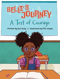 Bella's Journey: A Test of Courage