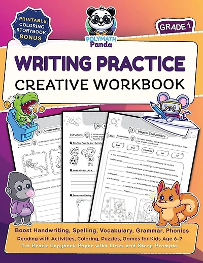 Writing Practice Creative Workbook for Grade 1: Boost Handwriting, Spelling, Vocabulary, Grammar, Phonics, & Reading with Activities, Coloring, Puzzles, Games for Kids Age 6-7 1st Grade Copybook Paper with Lines and Story Prompts