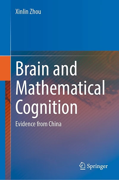 Brain and Mathematical Cognition: Evidence from China