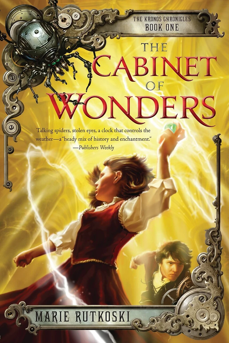 The Cabinet of Wonders: Kronos Chronicles: Book I