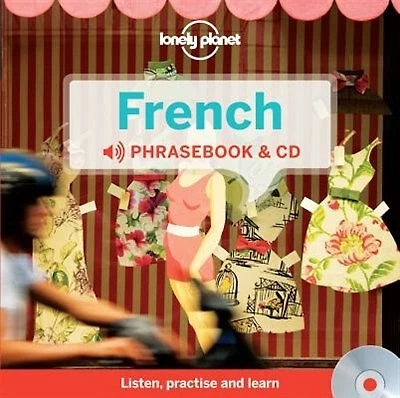 Lonely Planet French Phrasebook and Audio CD 2nd Ed.: 2nd Edition
