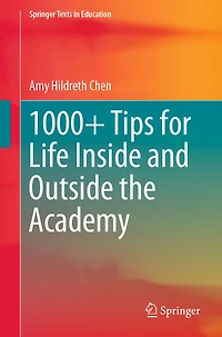 1000+ Tips for Life Inside and Outside the Academy