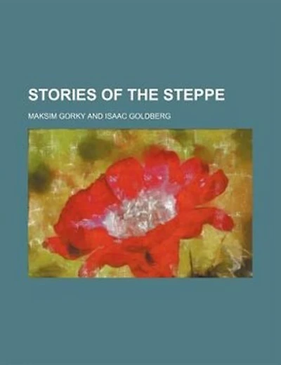 Stories of the steppe