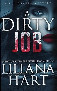 A Dirty Job: A J.J. Graves Mystery