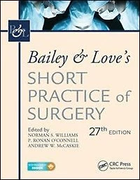 Bailey and Love's Short Practice of Surgery