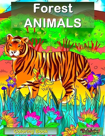 Coloring Book: forest animals: Adult coloring book stress relieving with 30 drawings to color related to the animal world and the forest