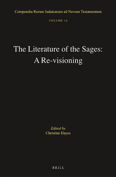 The Literature of the Sages: A Re-Visioning