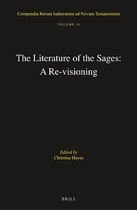 The Literature of the Sages: A Re-Visioning