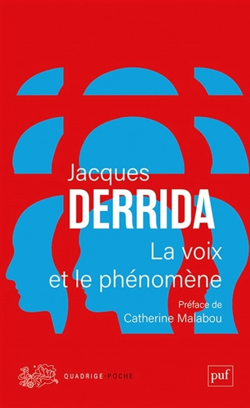 la voix et le phénomène: introduction au problème du signe dans phénoménologie de Husserl