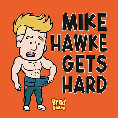 Mike Hawke Gets Hard
