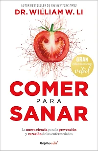 Comer para sanar / Eat to Beat Disease